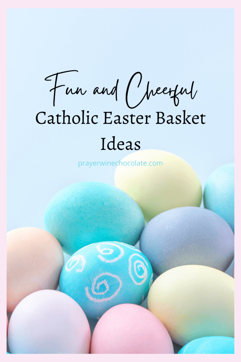 Fun and Cheerful Catholic Easter Basket Ideas Prayer Wine Chocolate