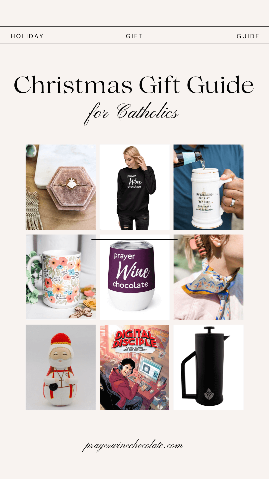 Gift collage - 9 pictures.
A Sacred Heart ring, a prayer wine chocolate sweatshirt, a beer stein mug, a coffee mug with flowers on it, a wine tumbler that says prayer wine chocolate, a silk scarf, a plush Saint Nick toy, a comic book and a French press