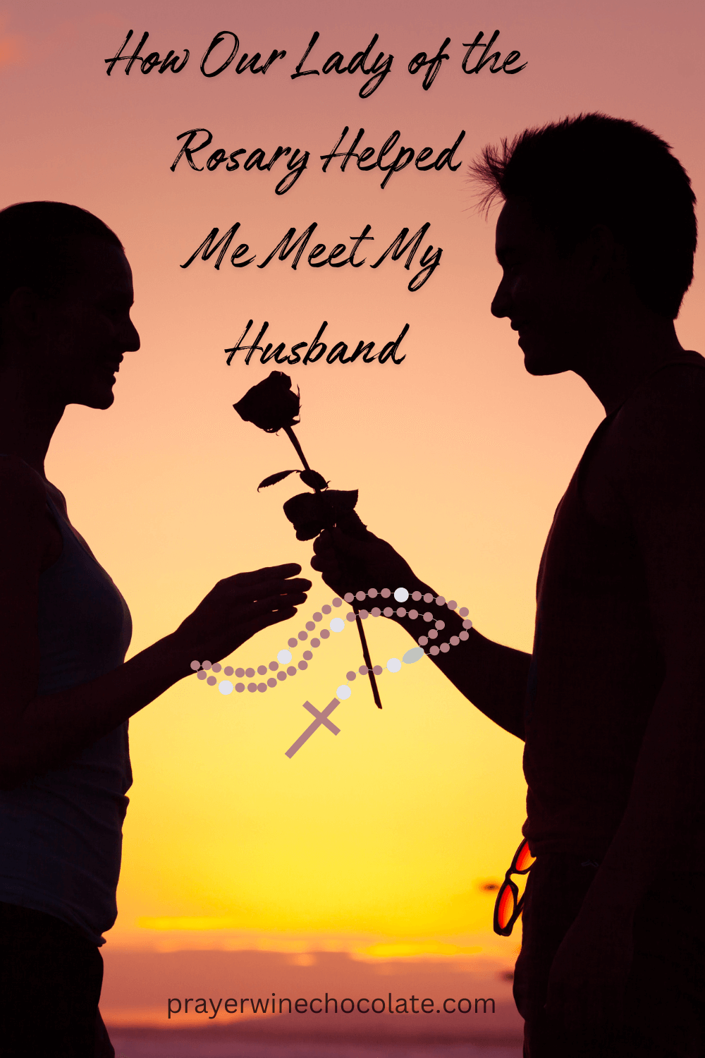 How Our Lady of the Rosary Helped Me Meet My Husband