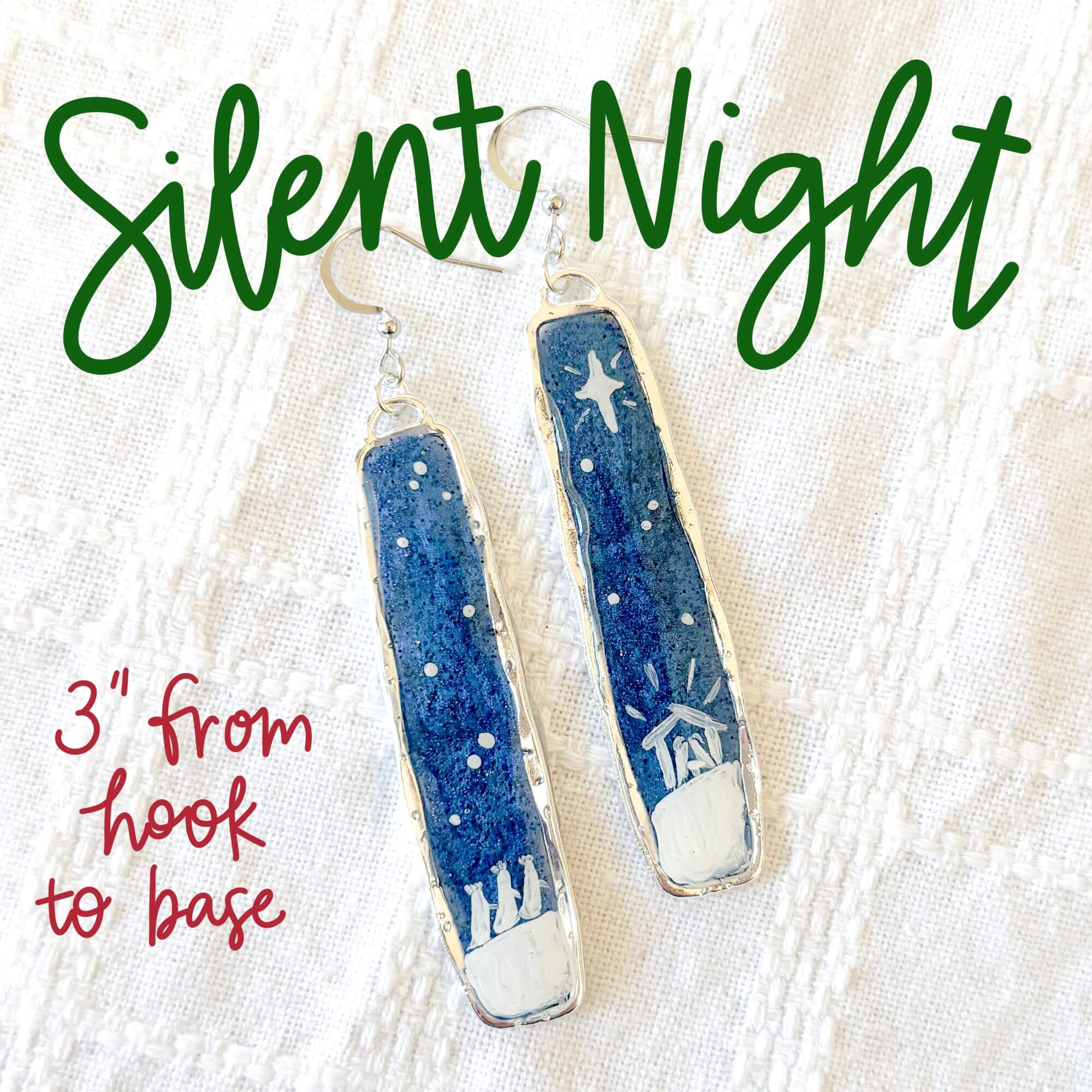 SILENT NIGHT EARRINGS 3" FROM HOOK TO BASE